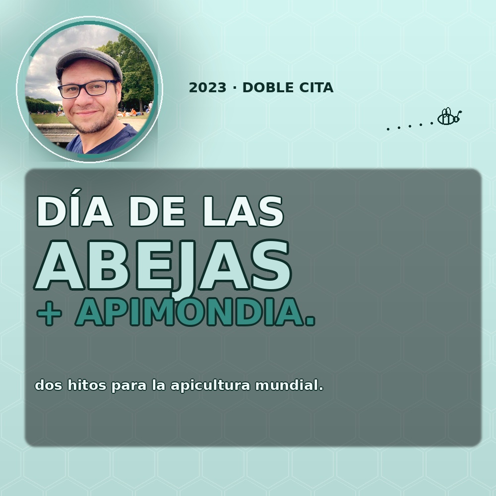 Día de las Abejas y Apimondia 2023